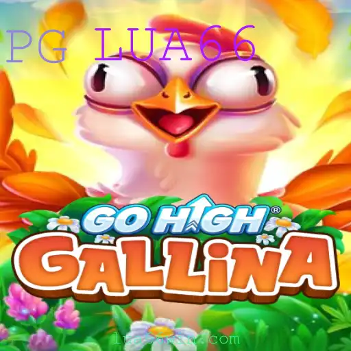 GoHighGallina: Mergulhando nas Aventuras Aéreas com LUA66